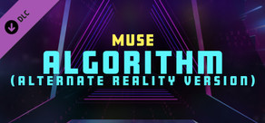 Synth Riders - Muse - "Algorithm (Alternate Reality Version)"