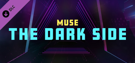 Synth Riders - Muse - "The Dark Side" banner image