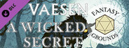 Fantasy Grounds - A Wicked Secret & And Other Mysteries