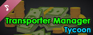 Transporter Manager Tycoon: Soundtrack