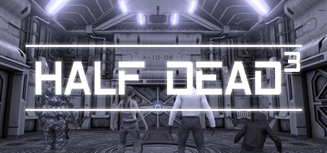 Save 50% on HALF DEAD 3 on Steam