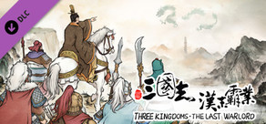Three Kingdoms The Last Warlord-The Age of Turbulence
