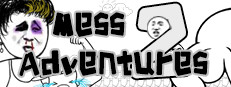 Mess Adventures 2