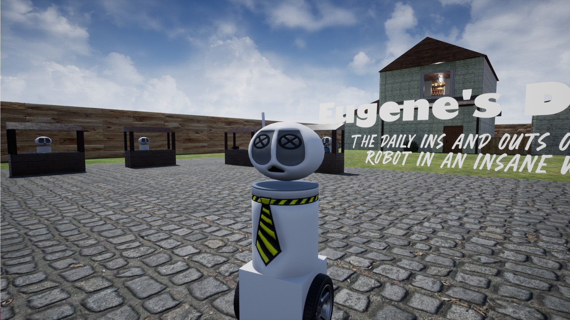 Eugenes Dream The Daily Ins And Outs Of A Sane Robot In An Insane World Demo #2