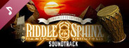 Riddle of the Sphinx™ Soundtrack (The Awakening Edition)
