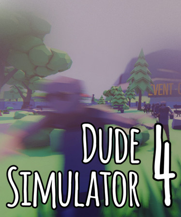 Dude Simulator 4