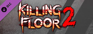 Killing Floor 2 - Armory Season Pass