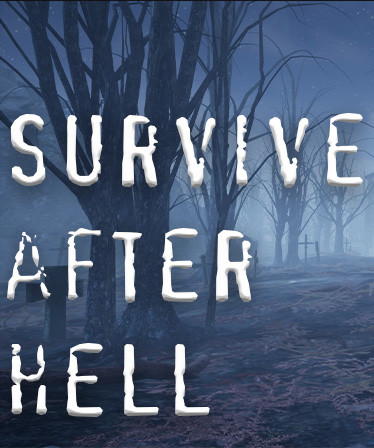 Survive after hell