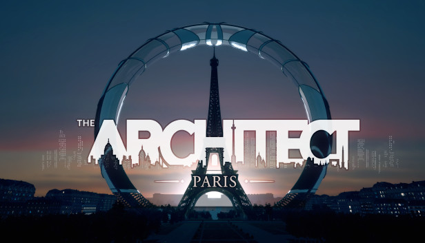 The Architect Paris On Steam