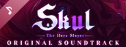 Skul: The Hero Slayer Soundtrack