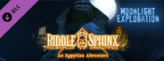 Riddle of the Sphinx™ (DLC) Moonlight Exploration