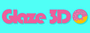 Glaze 3D
