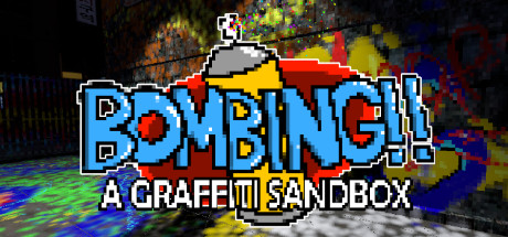 Bombing!!: A Graffiti Sandbox Cover Image