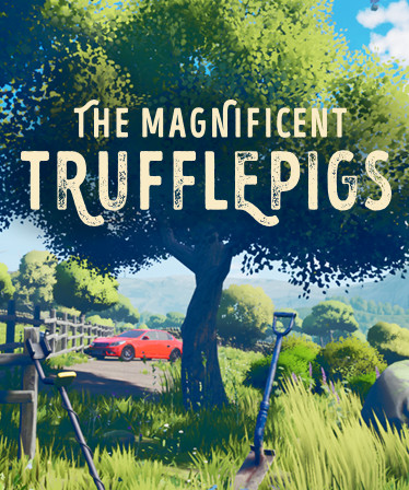The Magnificent Trufflepigs