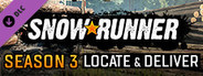 SnowRunner - Season 3: Locate & Deliver