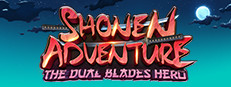Shonen Adventure : The Dual Blades Hero