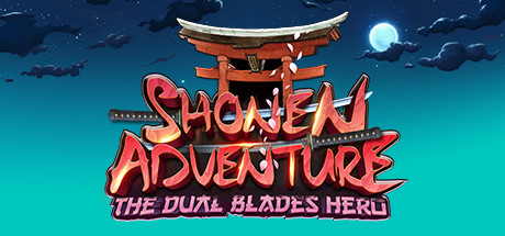 Shonen Adventure : The Dual Blades Hero steam charts