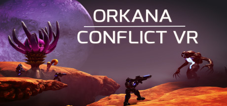 Teaser image for ORKANA CONFLICT VR