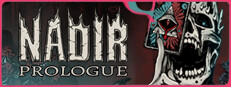 Nadir: A Grimdark Deck Builder - Prologue