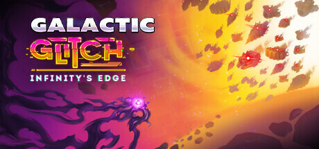 Galactic Glitch: Infinity's Edge header image
