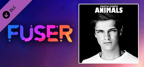 Купить дешево FUSER. Martin Garrix. Animals Купить ключ дешево FUSER. Martin Garrix. Animals