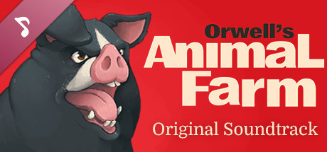 Orwell's Animal Farm: Original Soundtrack banner