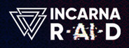 INCARNA: R•AI•D