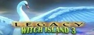 Legacy - Witch Island 3