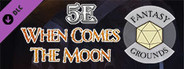 Fantasy Grounds - Aegis of Empires 3: When Comes the Moon