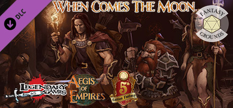 Fantasy Grounds – Aegis of Empires 3: When Comes the Moon