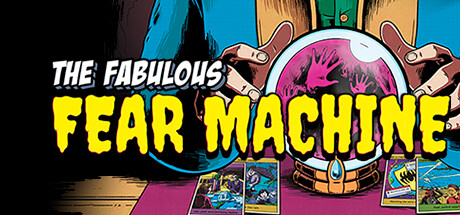 The Fabulous Fear Machine Cover Image