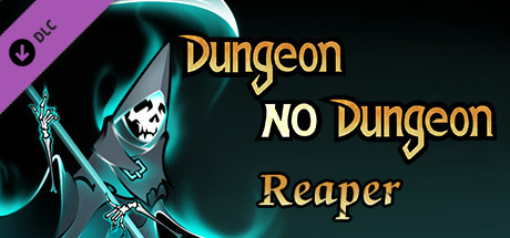 Dungeon No Dungeon: Reaper PC DLC deal – free