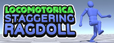 LOCOMOTORICA: Staggering Ragdoll