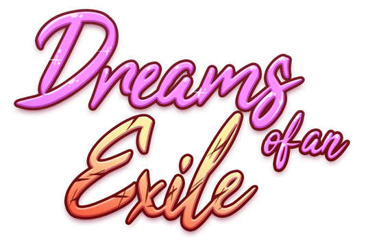 Dreams of an Exile