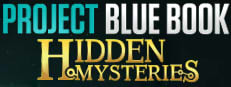 Project Blue Book: Hidden Mysteries