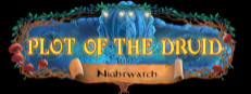 Plot of the Druid: Nightwatch