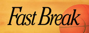 Fast Break