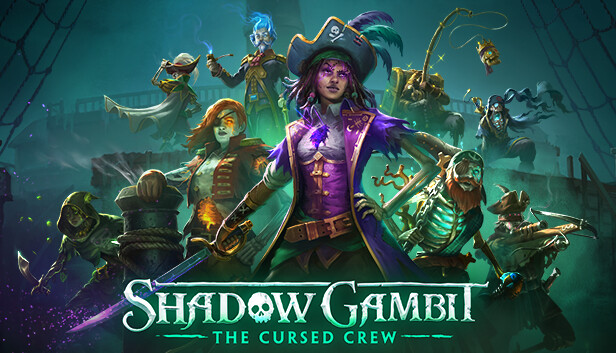 Shadow Gambit: The Cursed Crew - Out Now!