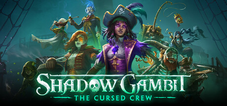 Shadow Gambit: The Cursed Crew on Steam