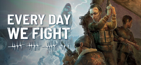Every Day We Fight Cover Image
