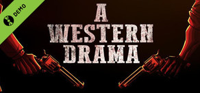 A Western Drama Demo