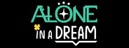 Alone In a Dream