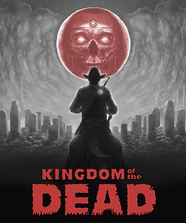 KINGDOM of the DEAD