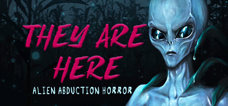 Image for They Are Here: Alien Abduction Horror