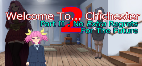 Welcome To... Chichester 2 - Part II : No Extra Regrets For The Future Cover Image