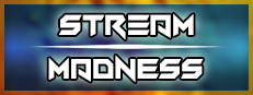 Stream Madness