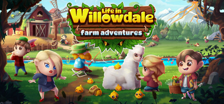 Life in Willowdale: Farm Adventures Cover Image