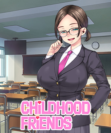 Childhood Friends