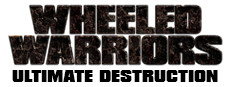 Wheeled Warriors: Ultimate Destruction