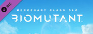 BIOMUTANT - Mercenary Class
